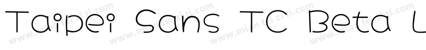 Taipei Sans TC Beta Light 2字体转换